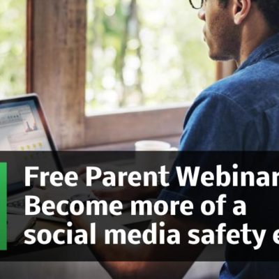 Parent Social Media Safety Webinar