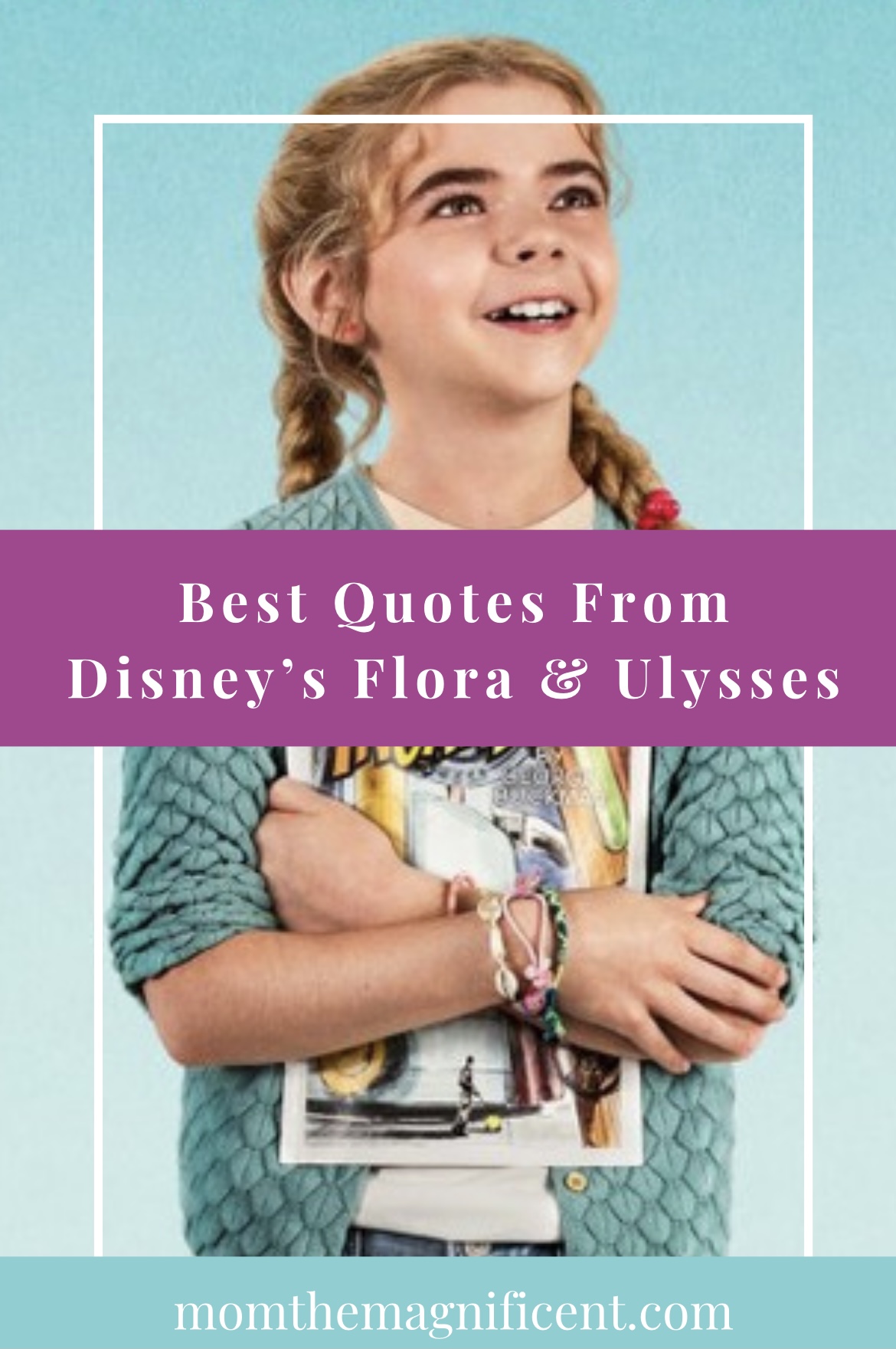 Flora and Ulysses Flare Up Like A Flame Mom the Magnificent