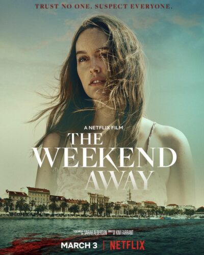 The Weekend Away Interview with Leighton Meester & Sarah Alderson